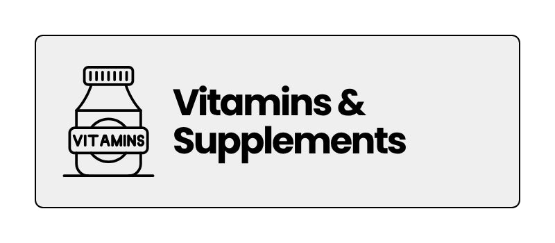 Vitamins and Supplements